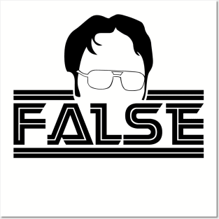 Dwight Schrute False The Office Posters and Art